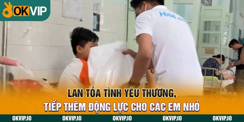 Lan tỏa tình yêu thương, tiếp thêm động lực cho các em nhỏ