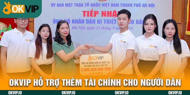 OKVIP hỗ trợ thêm tài chính cho người dân